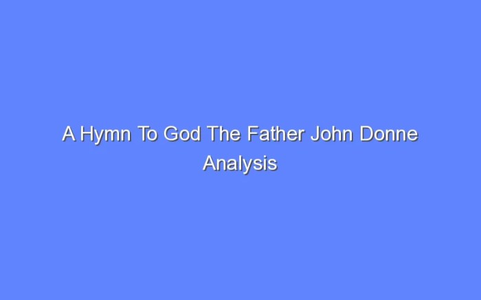 A hymn to god the father analysis