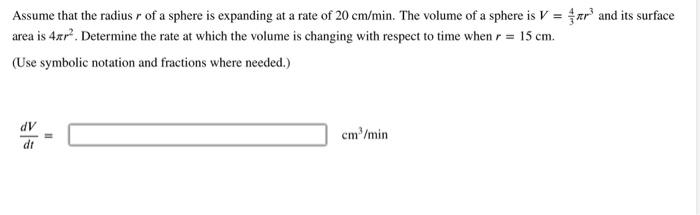 Assume radius sphere