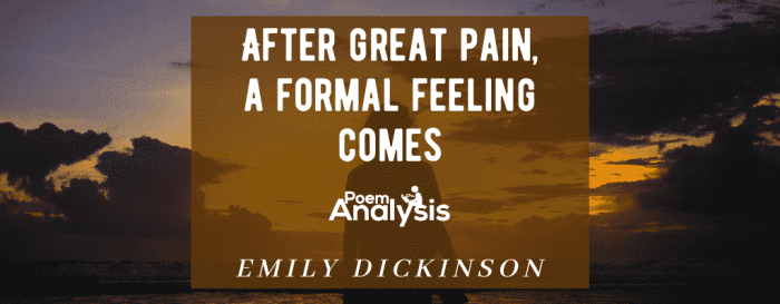 Pain great after formal feeling comes